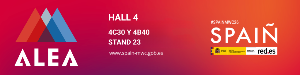 ALEA SOLUCIONES: EXHIBITOR IN MWC 2026 - Alea Soluciones